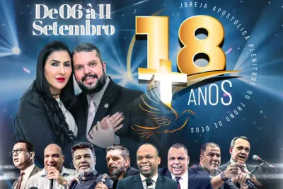 Igreja Apostólica Plenitude do Trono de Deus celebra 18 anos com programação especial