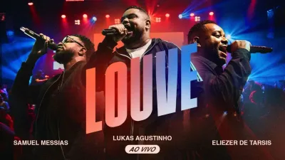 Lukas Agustinho lança novo single “Louve” com Samuel Messias e Eliezer de Tarsis