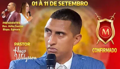 Pastor Hugo Walysson é confirmado como pregador oficial no 16º Congresso Militantes Missionários 2025