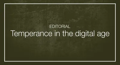 Temperance in the digital age