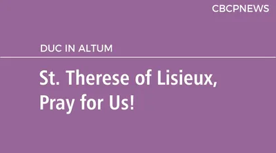 St. Therese of Lisieux, Pray for Us!