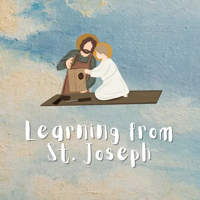 Learning from St. Joseph