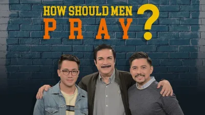 How to Develop your Prayer Life as a Man – Beyond Small Talk