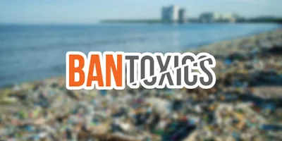 Plastic treaty, isinulong ng BAN toxics