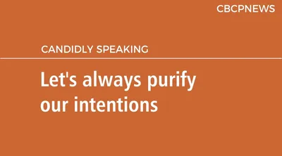 Let’s always purify our intentions