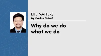 Why do we do what we do