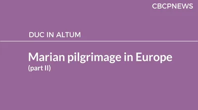 Marian pilgrimage in Europe (Part II)