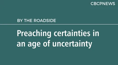 Preaching certainties in an age of uncertainty