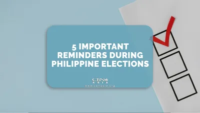 5 Important Reminders During Philippine Elections - CBN Asia | Proclaiming Christ and Transforming Lives through Media, Prayer Counseling, Humanitarian, and Missionary Training