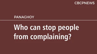 Who can stop people from complaining?