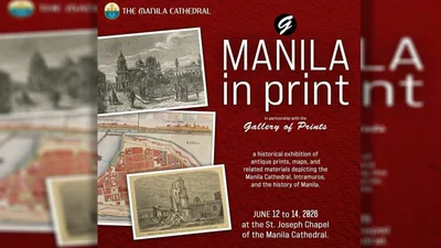 Manila in Print exhibit, bubuksan sa St.Joseph chapel ng Manila cathedral - VeritasPH