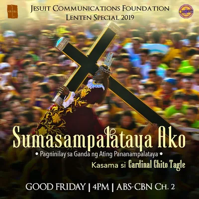 2019 Lenten special ‘Sumasampalataya ako’ features ‘faith stories’