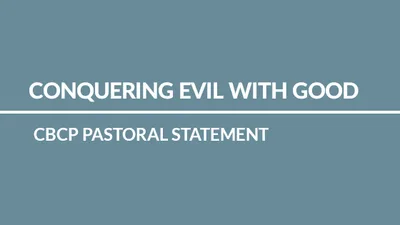 Conquering Evil with Good