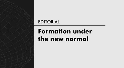 Formation under the new normal