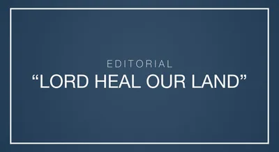 “Lord heal our land”
