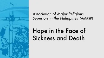 Hope in the Face of Sickness and Death