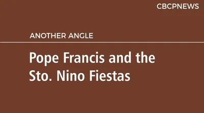 Pope Francis and the Sto. Nino Fiestas