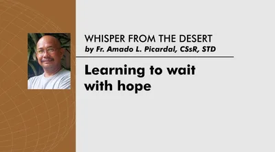 Learning to wait with hope