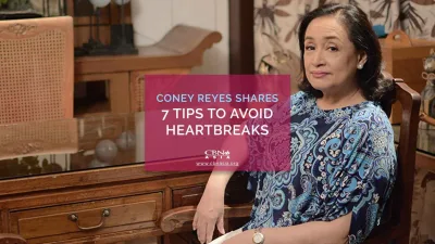 Coney Reyes Shares 7 Tips to Avoid Heartbreaks