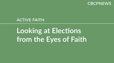 Looking at Elections from the Eyes of Faith