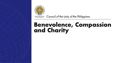 Benevolence, compassion and charity