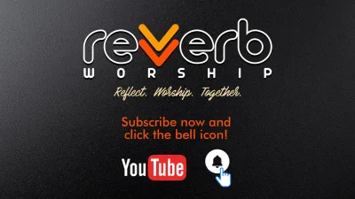 CBN Asia’s Music Arm, Reverb Worship PH is now on YouTube!