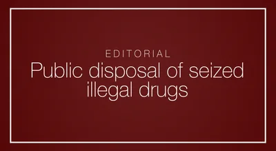 Public disposal of seized illegal drugs