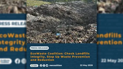 Kaligtasan ng mamamayan sa mga sanitary landfill, pinasusuri ng EcoWaste sa pamahalaan - VeritasPH