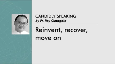 Reinvent, recover, move on