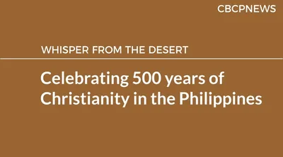 Celebrating 500 years of Christianity in the Philippines