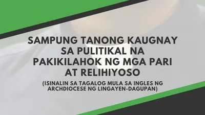 Sampung tanong kaugnay sa pulitikal na pakikilahok ng mga pari at relihiyoso