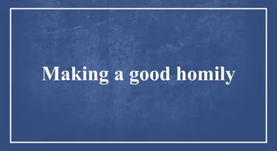 Making a good homily