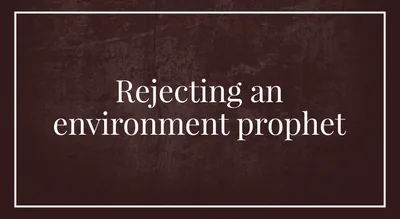 Rejecting an environment prophet