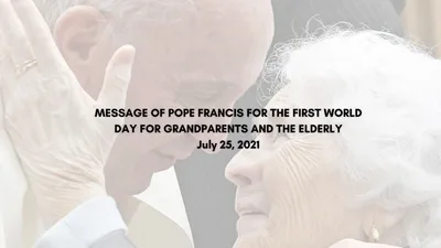 Pope Francis’ message for the 1st World Day for Grandparents and the Elderly