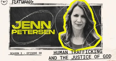 Human Trafficking and the Justice of God with Jenn Petersen