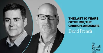 David French on the Last Ten Years