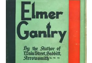 Faith in an Age of Elmer Gantrys