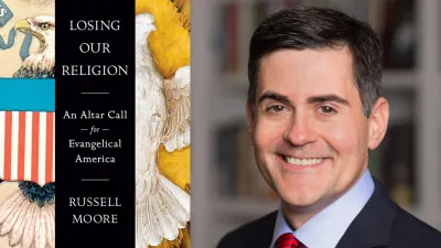 In New Book, Russell Moore Urges Evangelicals to Stop Lying and Come Back to Jesus