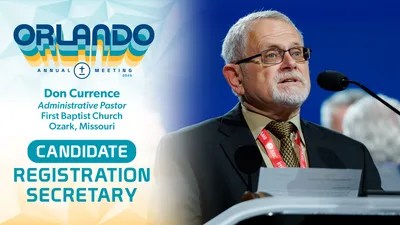 Don Currence to be nominated for continued service as SBC Registration Secretary | Baptist Press