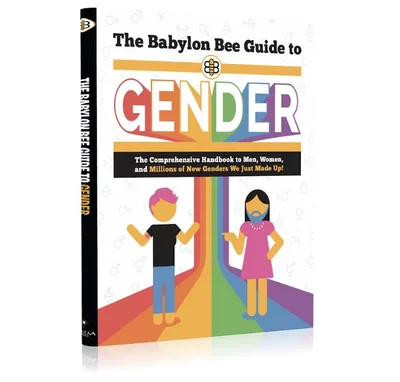 Humor amid the Horror: The Babylon Bee Stings the Gender Beast