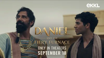 'Daniel and the Fiery Furnace' Trailer Debuts with Epic First Look at Biblical Hero's Faith (exclusive)