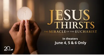 New film ‘Jesus Thirsts’ shows transformative power of the Eucharist