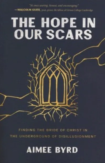 The Song of Songs as Tonic for Religious Abuse : A Review of Aimee Byrd’s ‘The Hope In Our Scars’