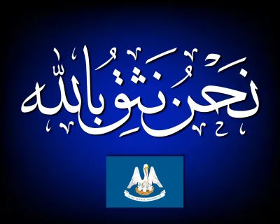 Arabic ‘In God We Trust’ Signs Will Test Limits of Louisiana’s Law