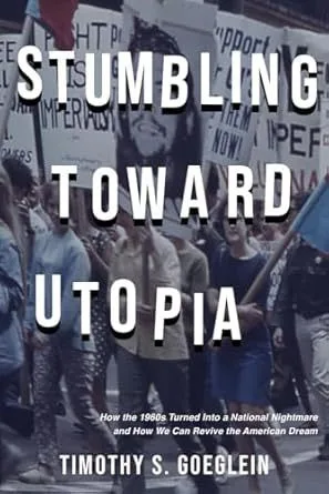 'Stumbling Toward Utopia': A terrifying book on horrors that produced today's America (book review)