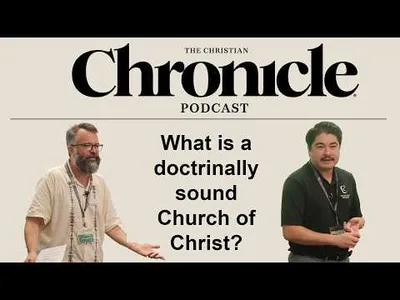 Norton Colloquium: What is a doctrinally sound Church of Christ? - The Christian Chronicle