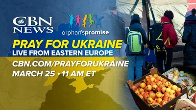CBN Hosts Exclusive Prayer Event for People of Ukraine This Friday - Register Now