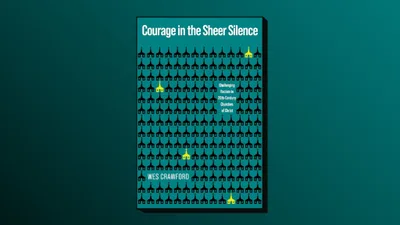 ‘Courage in the Sheer Silence’