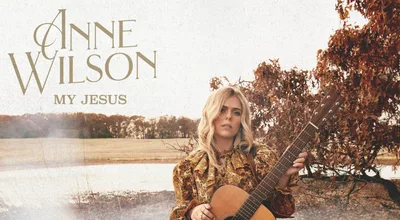 The Tragic Event That Sparked Christian Singer Anne Wilson's Meteoric Rise: 'People Are Being Healed and Delivered'