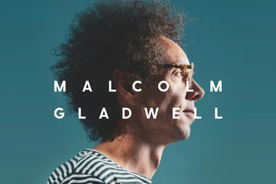 Malcolm Gladwell Wants to Change How You See the World